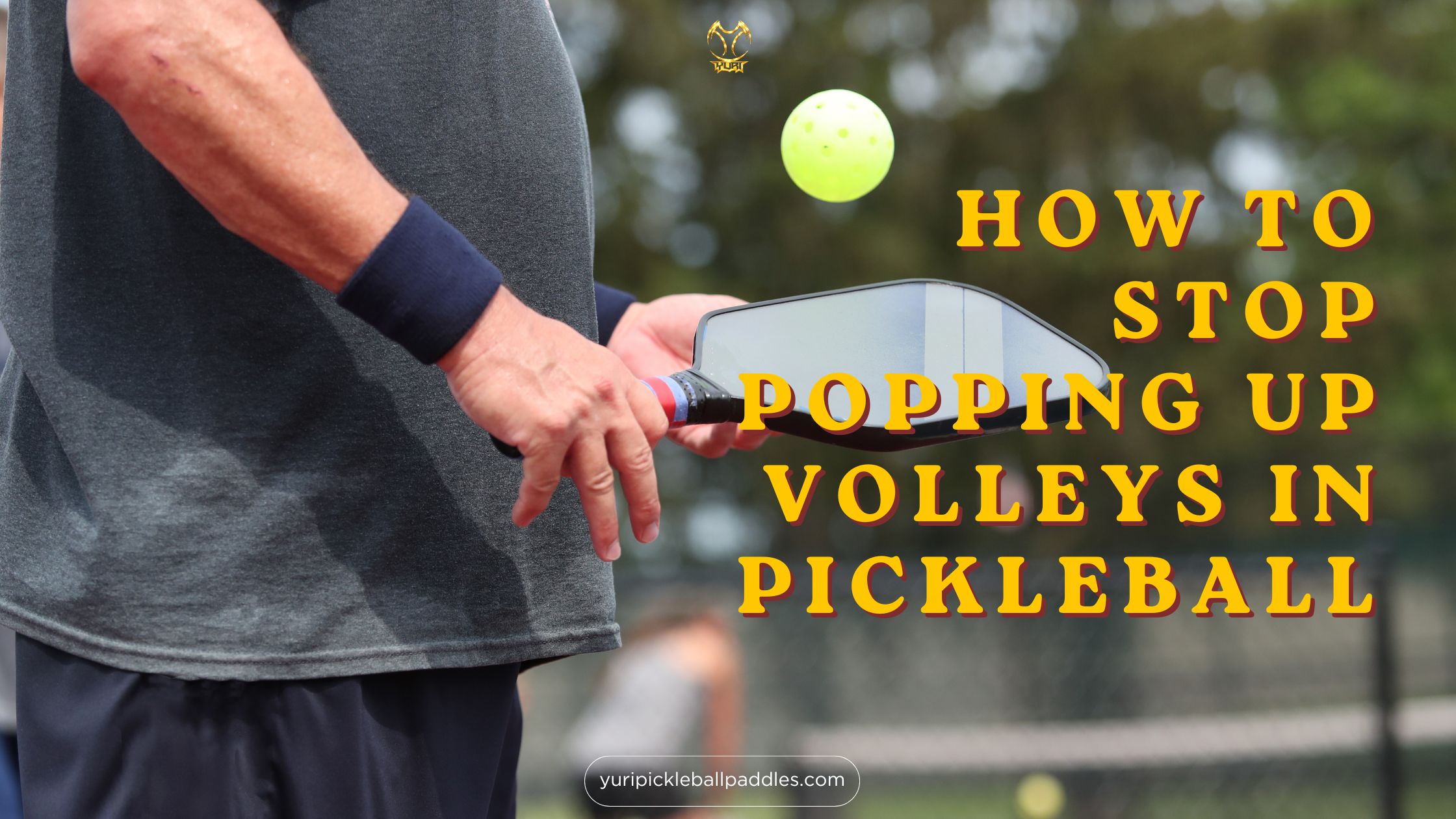 How to Stop Popping Up Volleys in Pickleball